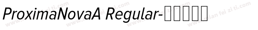 ProximaNovaA Regular字体转换